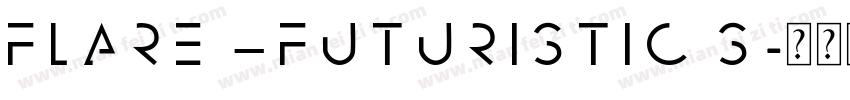 Flare – Futuristic S字体转换